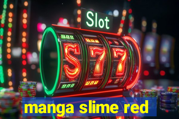 manga slime red